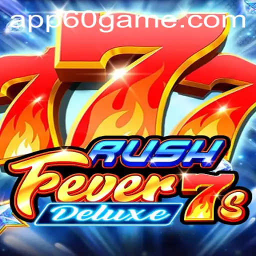Descubra o Emocionante Mundo de RushFever7sDeluxe: Um Guia Completo